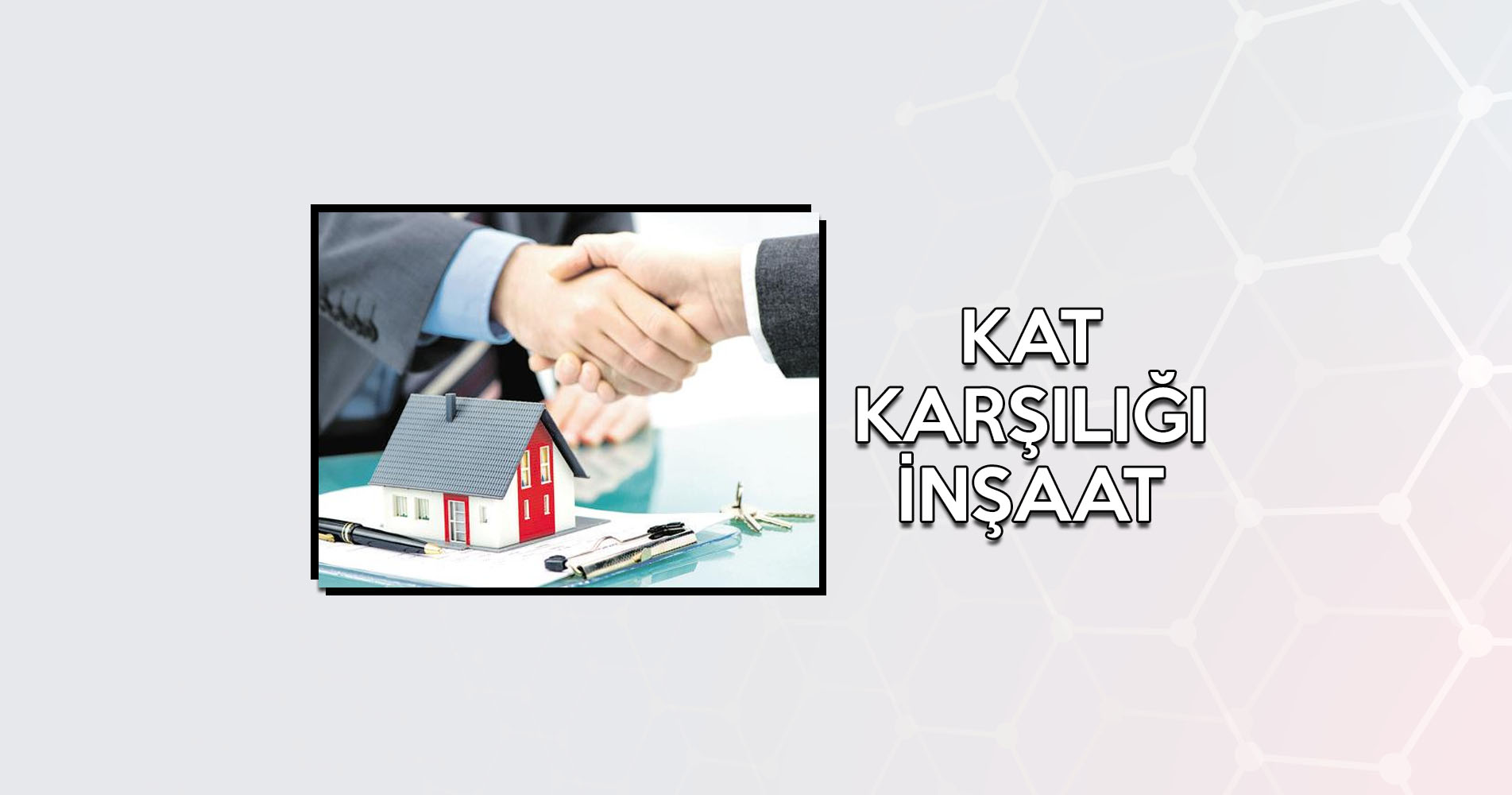 kat karşılığı inşaat çorlu